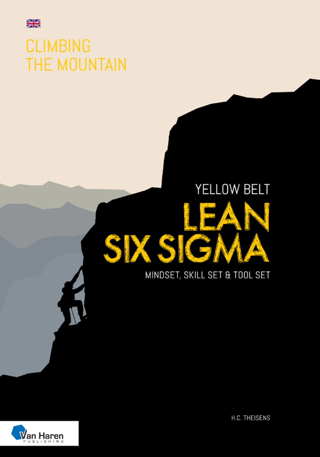 Lean Six Sigma Yellow Belt - English version Mindset, Skill set and Tool set 4th Edition