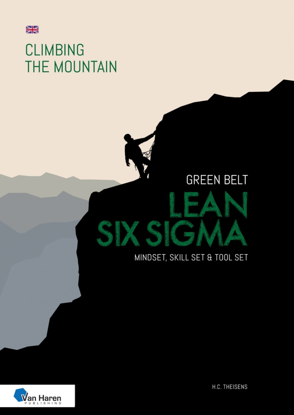 Lean Six Sigma Green Belt - English version Mindset, Skill set and Tool set 5th Edition