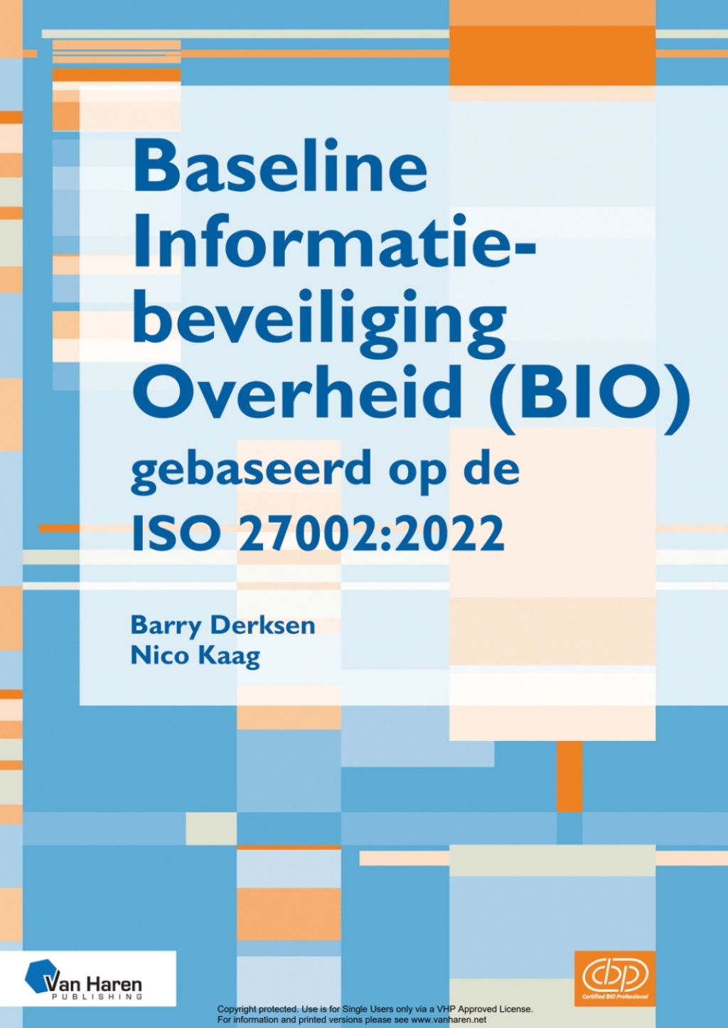 Baseline Informatiebeveiliging Overheid (BIO) gebaseerd op de ISO 27002:2022 1st Edition
