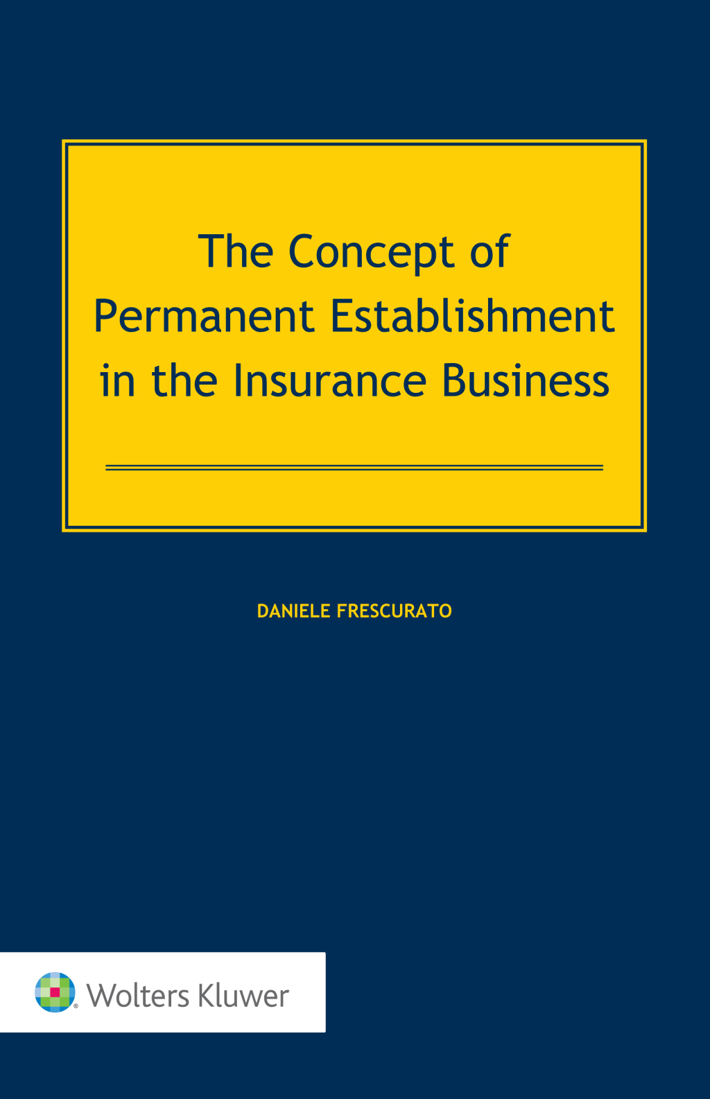 The Concept of Permanent Establishment in the Insurance Business 