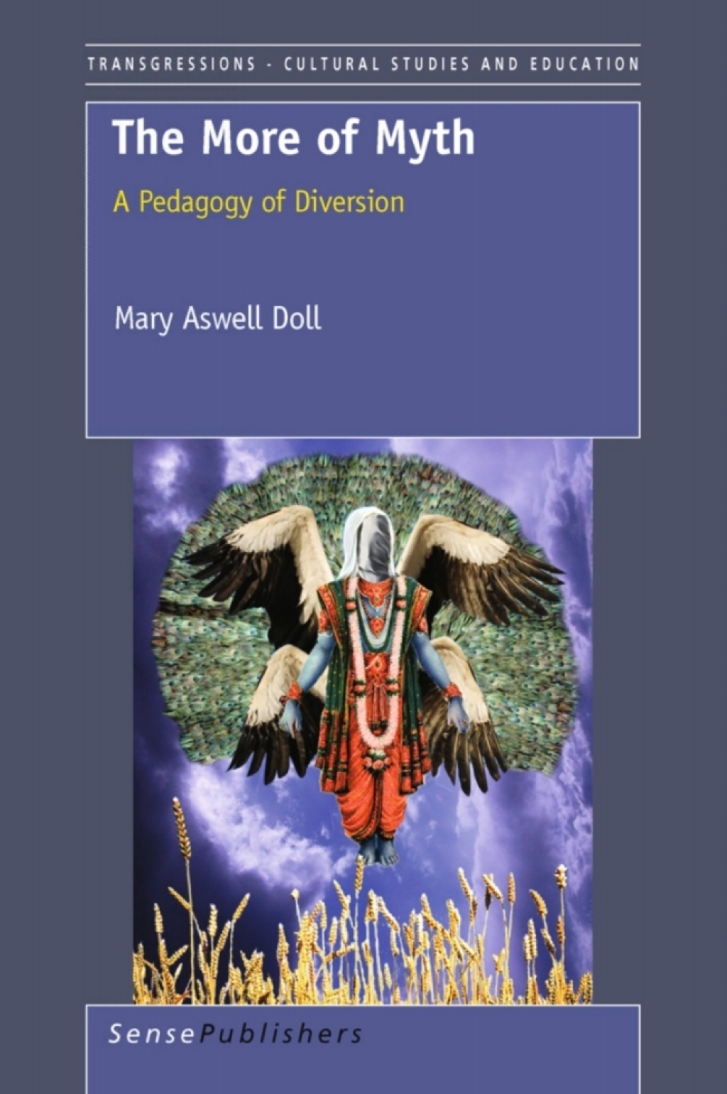 The More of Myth A Pedagogy of Diversion 