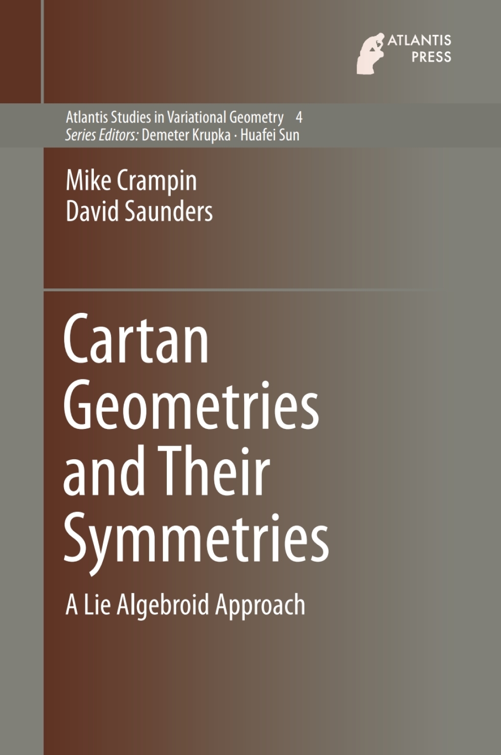 Cartan Geometries and their Symmetries A Lie Algebroid Approach 