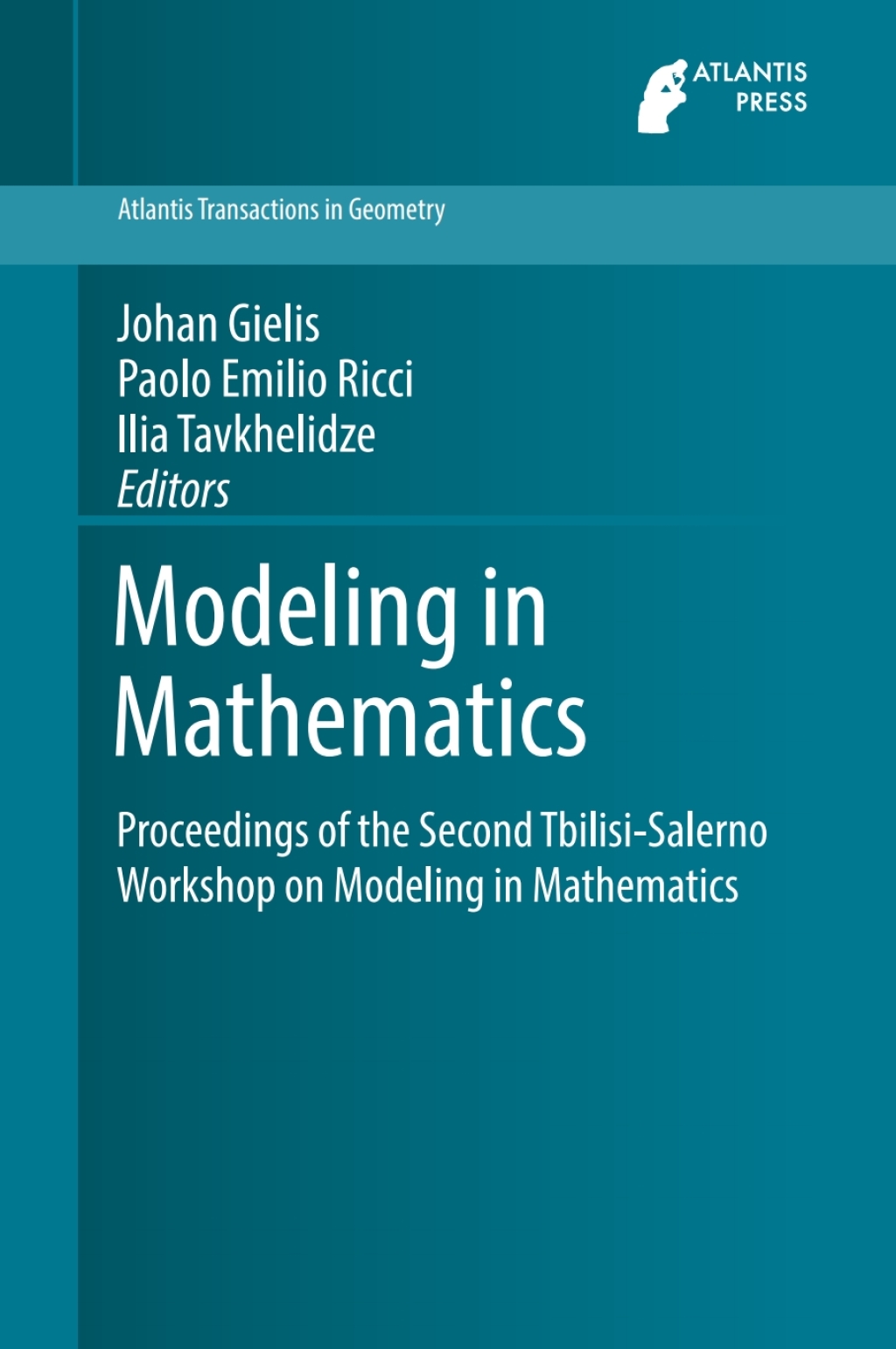 Modeling in Mathematics Proceedings of the Second Tbilisi-Salerno Workshop on Modeling in Mathematics 