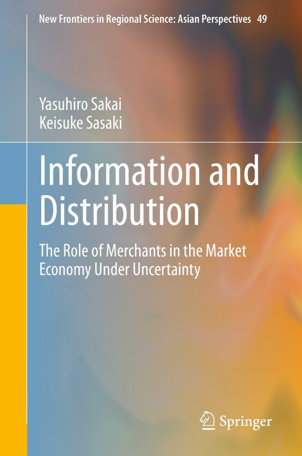 Information and Distribution The Role of Merchants in the Market Economy Under Uncertainty 