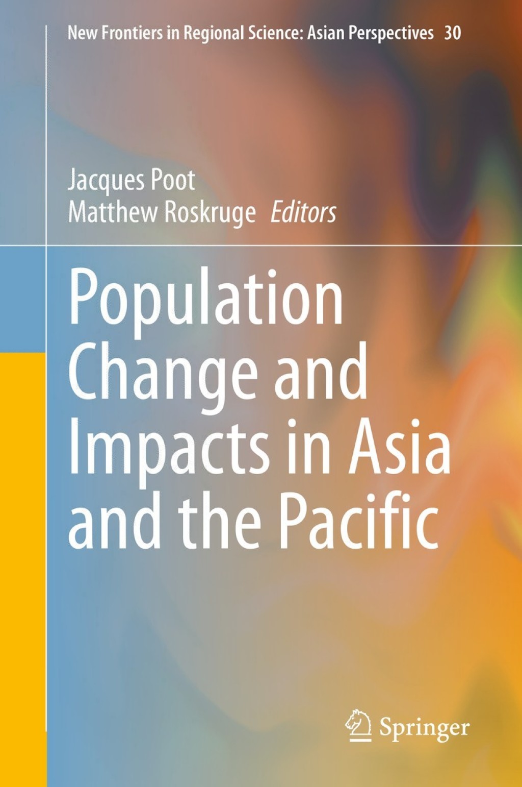 Population Change and Impacts in Asia and the Pacific 1st Edition