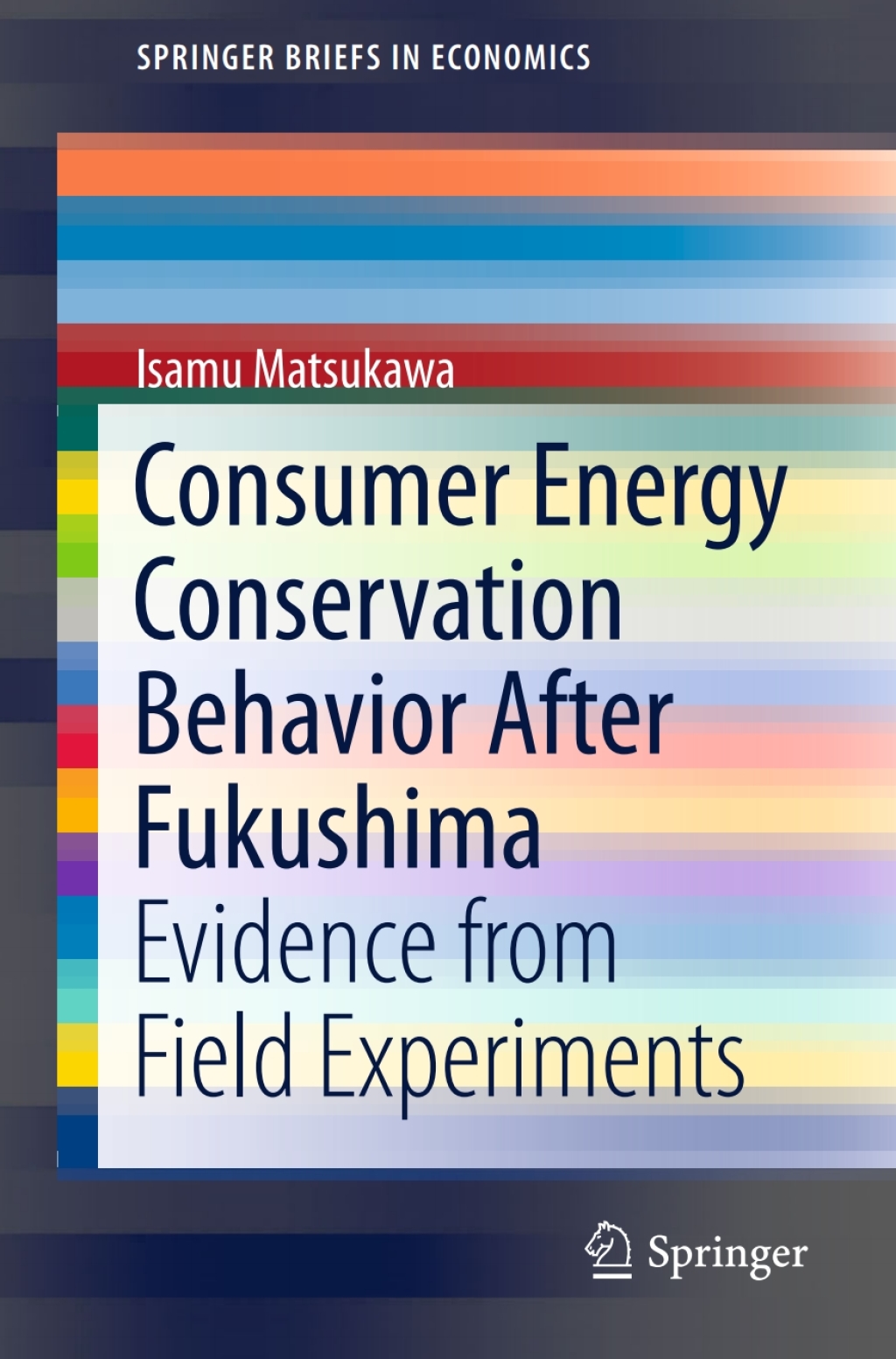 Consumer Energy Conservation Behavior After Fukushima 