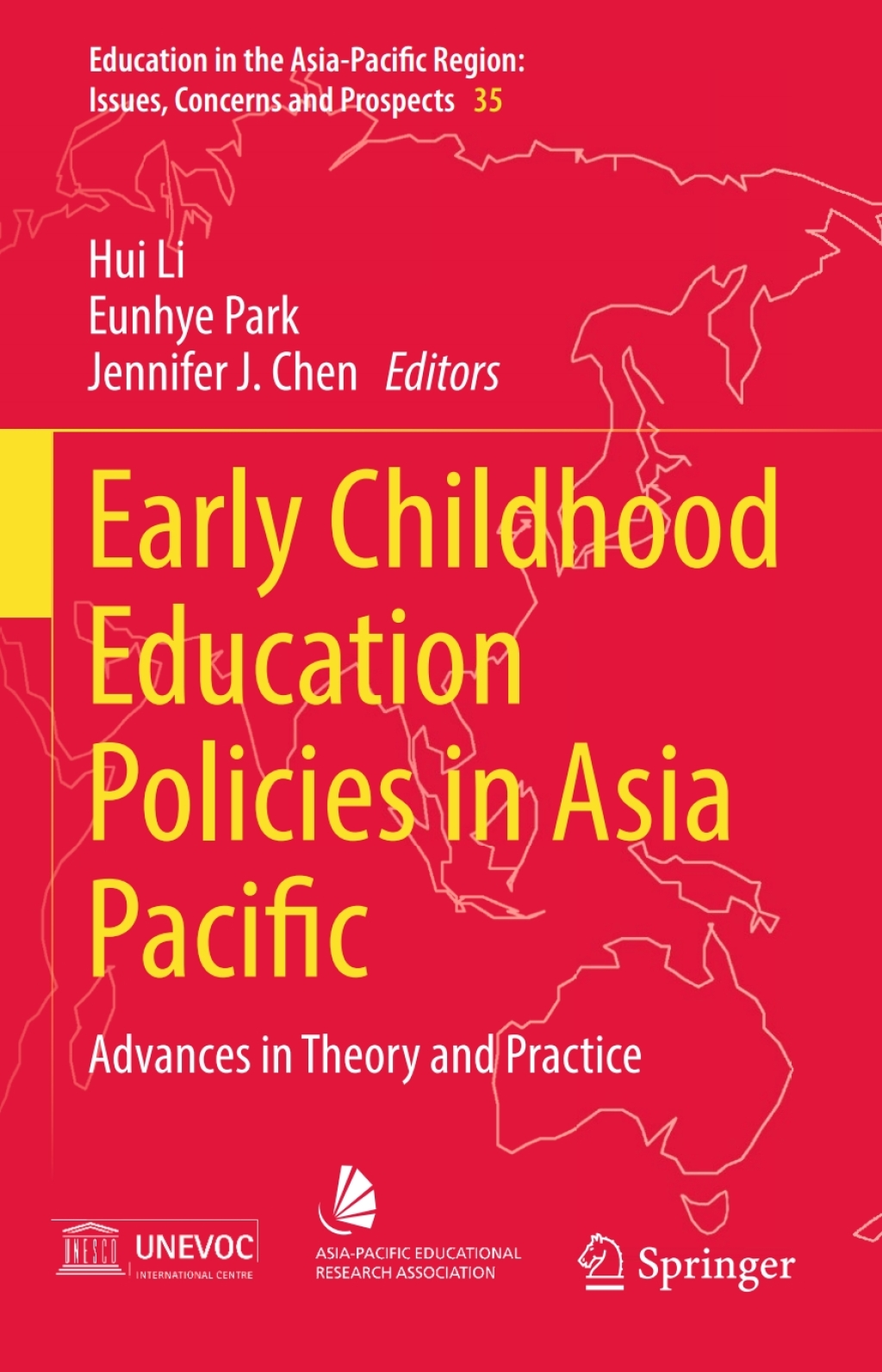 Early Childhood Education Policies in Asia Pacific Advances in Theory and Practice 