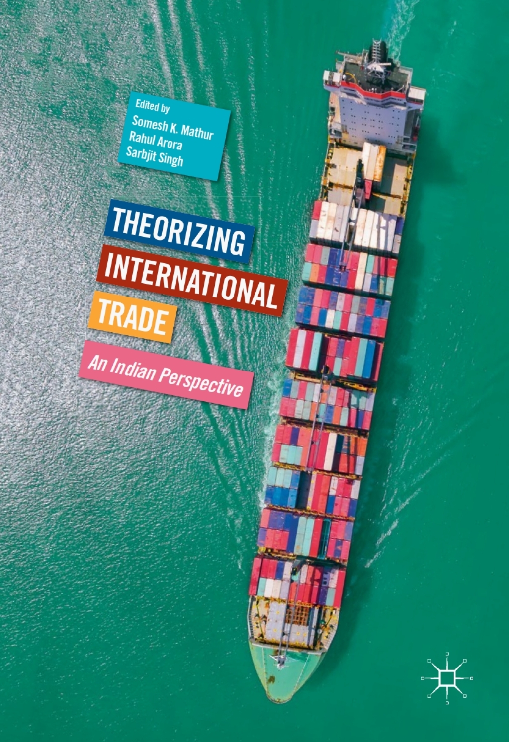 Theorizing International Trade An Indian Perspective 