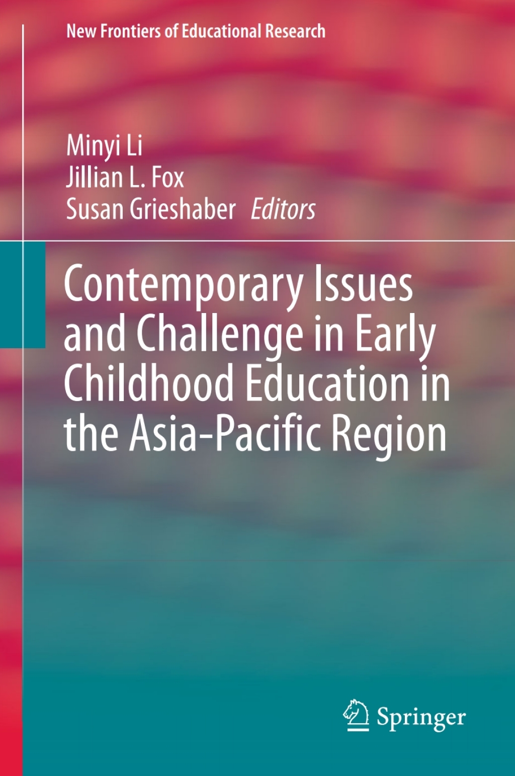 Contemporary Issues and Challenge in Early Childhood Education in the Asia-Pacific Region 