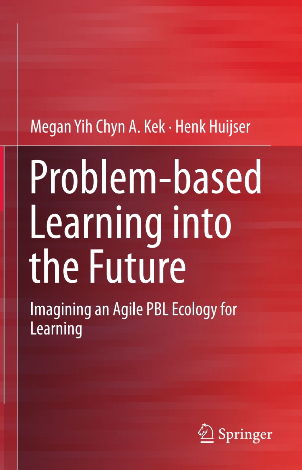 Problem-based Learning into the Future Imagining an Agile PBL Ecology for Learning 