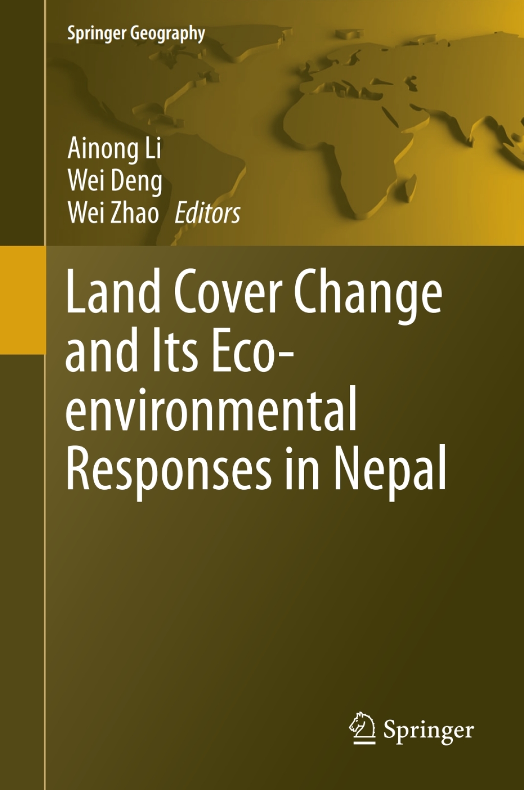 Land Cover Change and Its Eco-environmental Responses in Nepal 