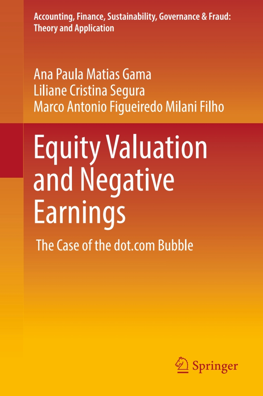 Equity Valuation and Negative Earnings The Case of the dot.com Bubble 