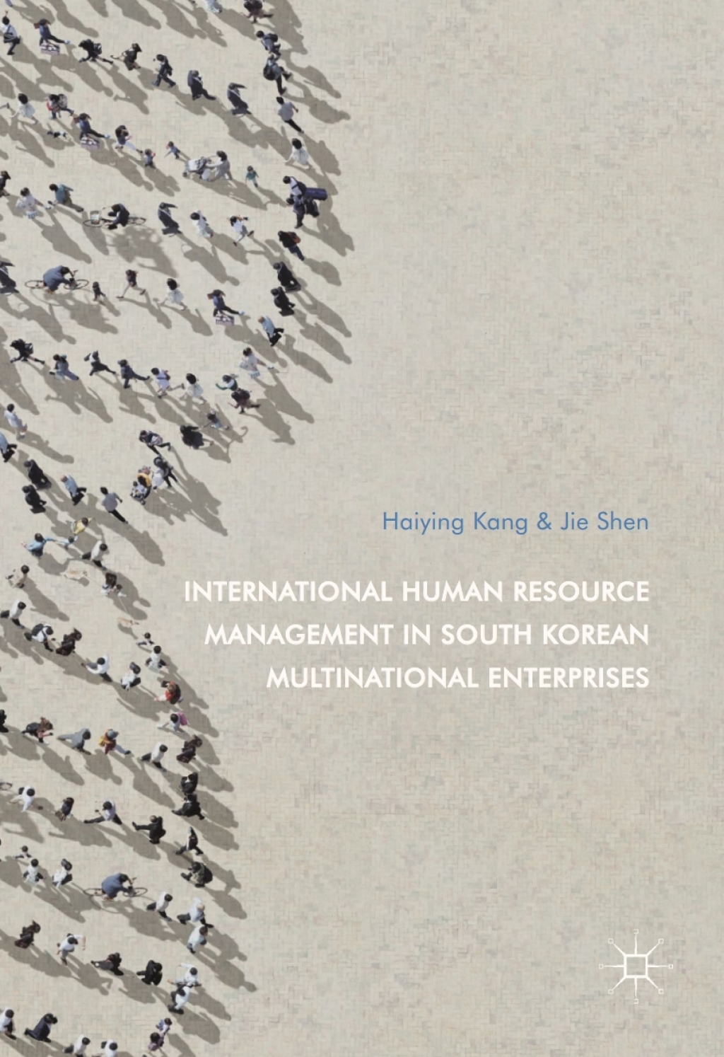 International Human Resource Management in South Korean Multinational Enterprises 