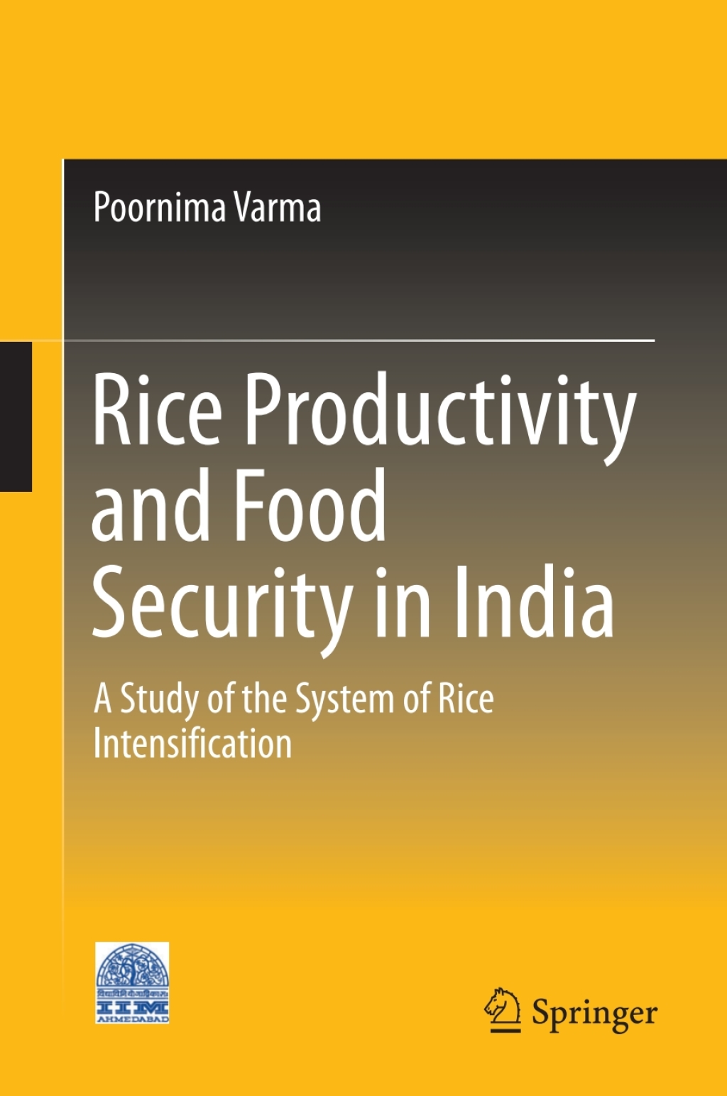 Rice Productivity and Food Security in India A Study of the System of Rice Intensification 