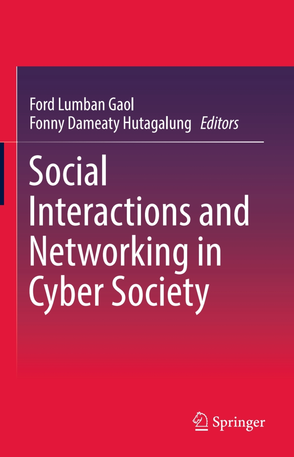 Social Interactions and Networking in Cyber Society 