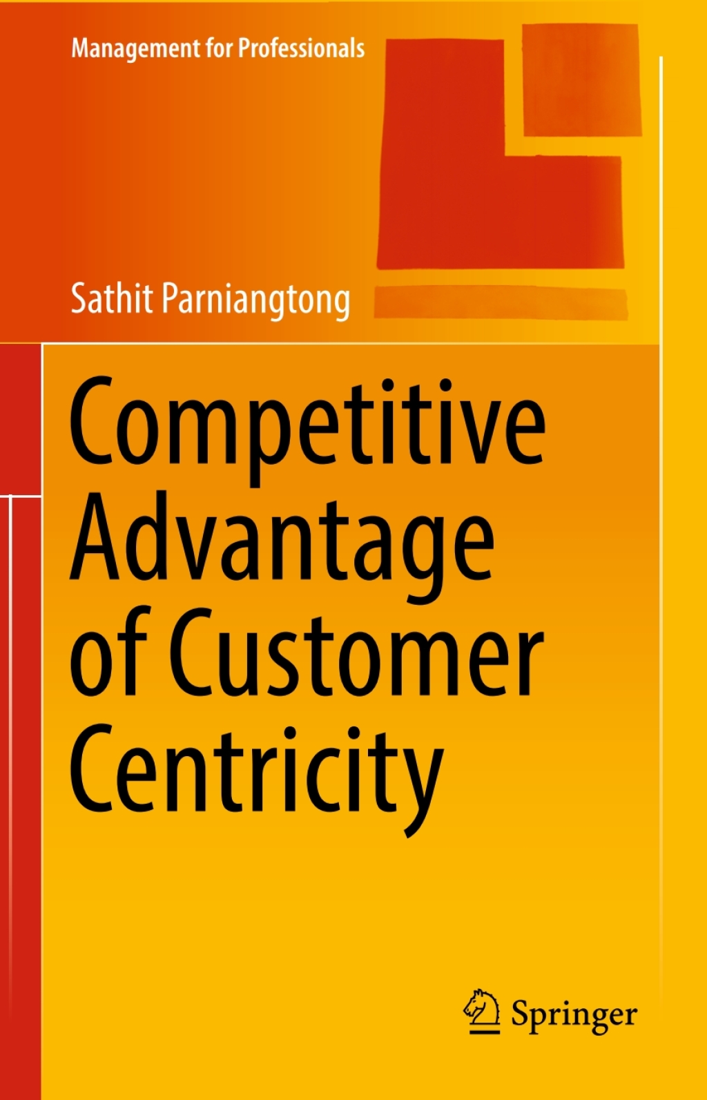 Competitive Advantage of Customer Centricity 