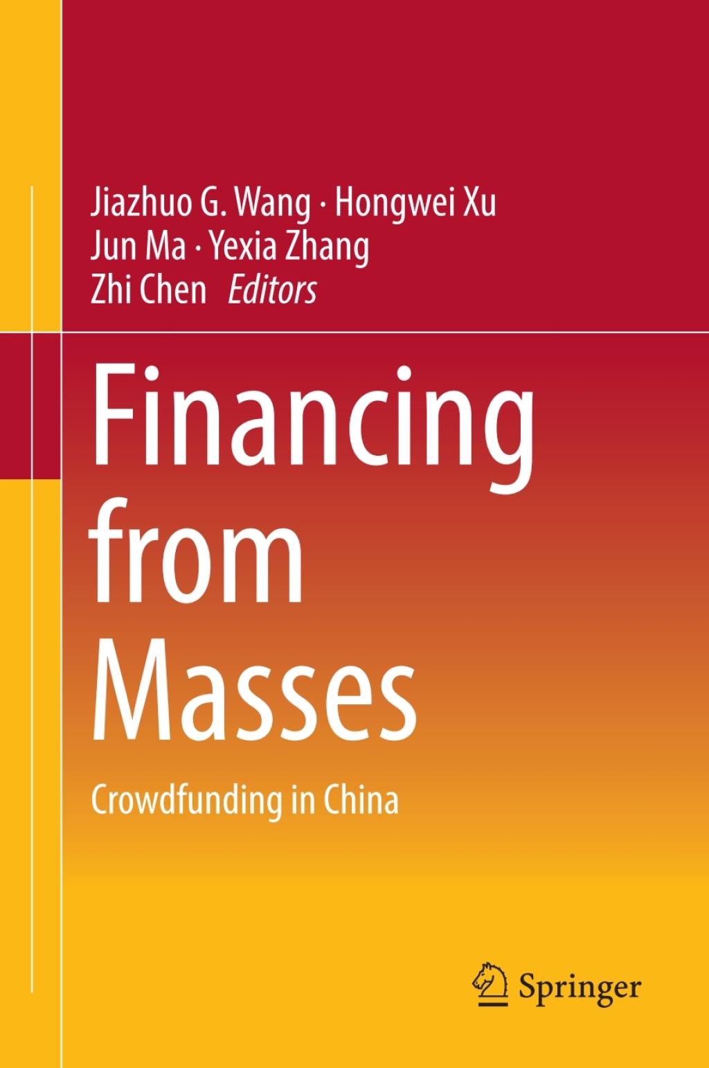 Financing from Masses Crowdfunding in China 