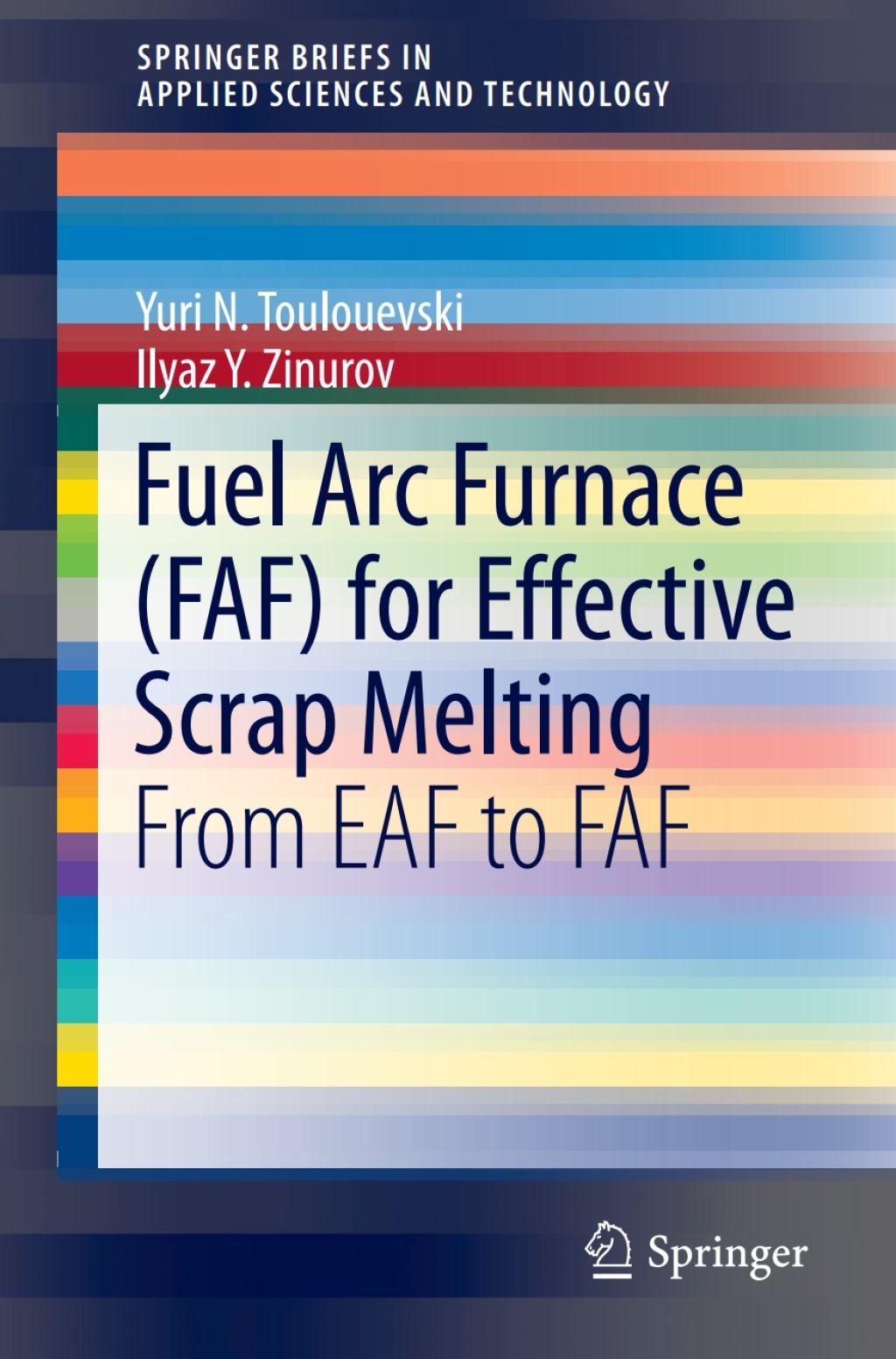 Fuel Arc Furnace (FAF) for Effective Scrap Melting From EAF to FAF 