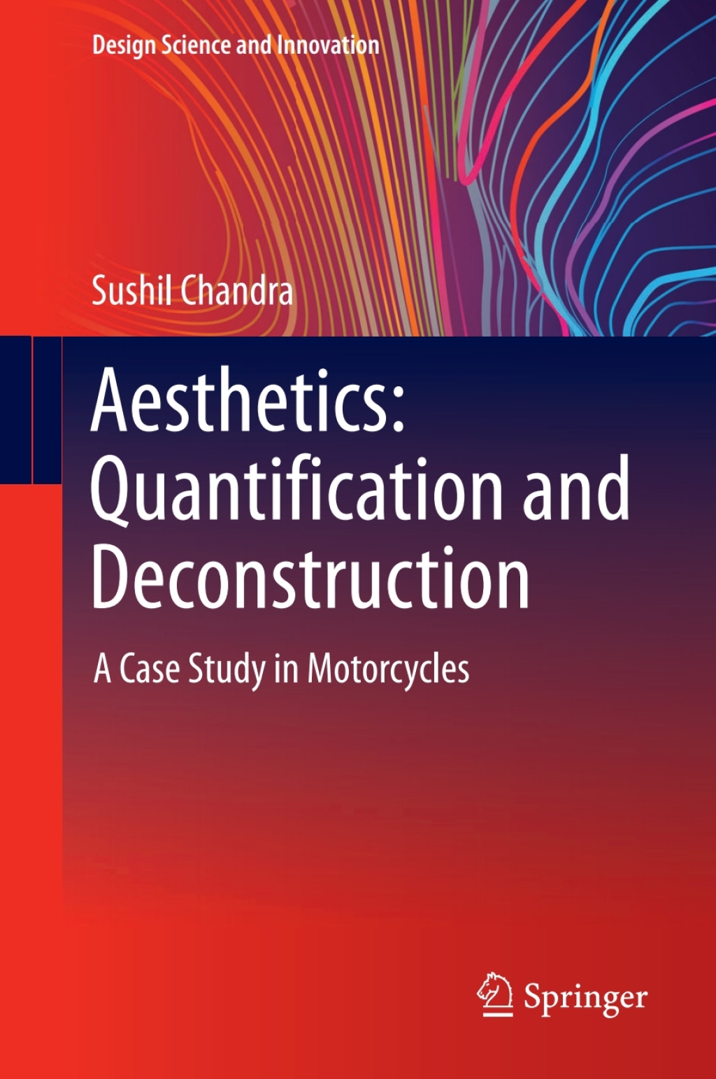 Aesthetics: Quantification and Deconstruction A Case Study in Motorcycles 