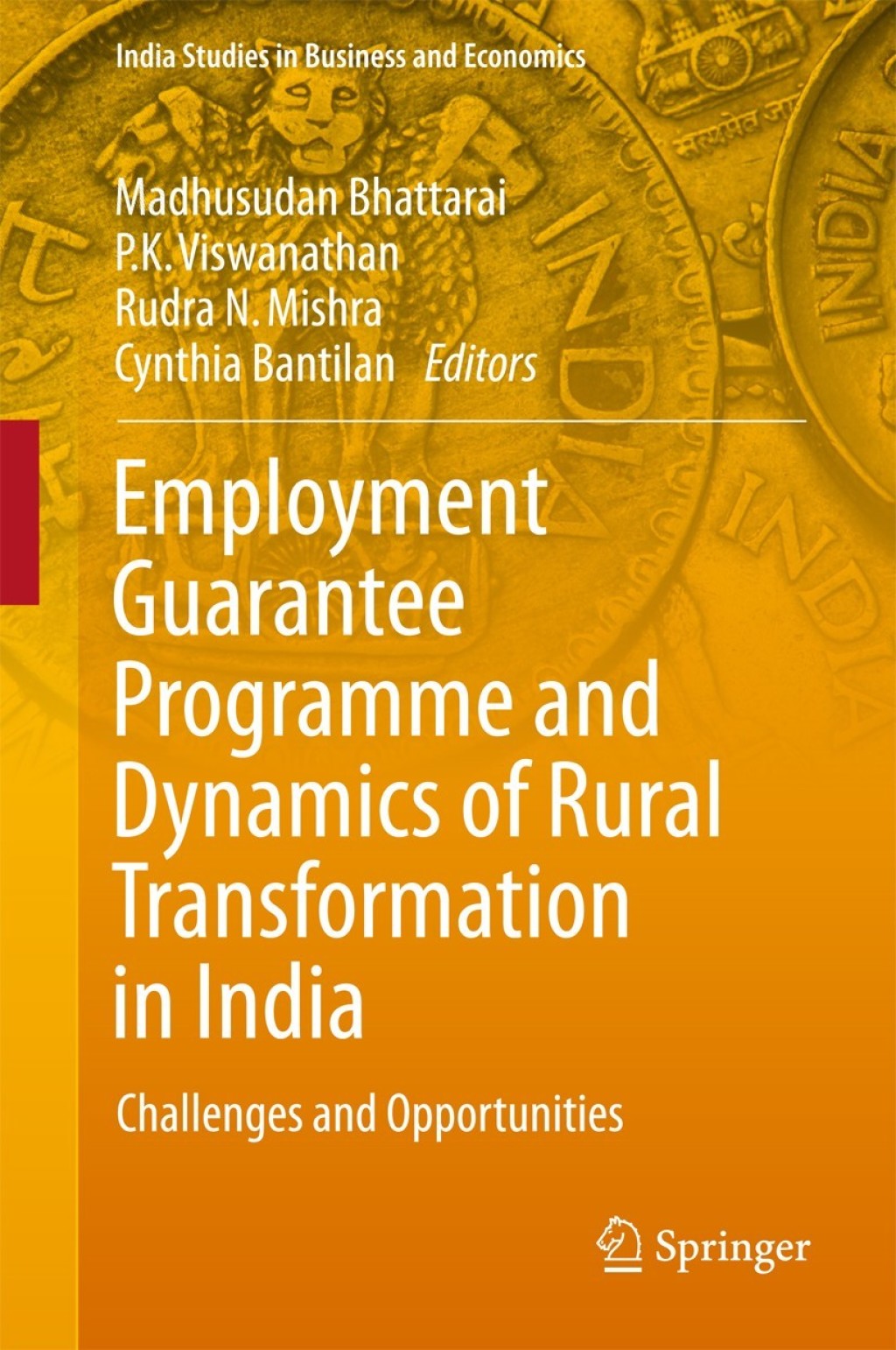 Employment Guarantee Programme and Dynamics of Rural Transformation in India Challenges and Opportunities 