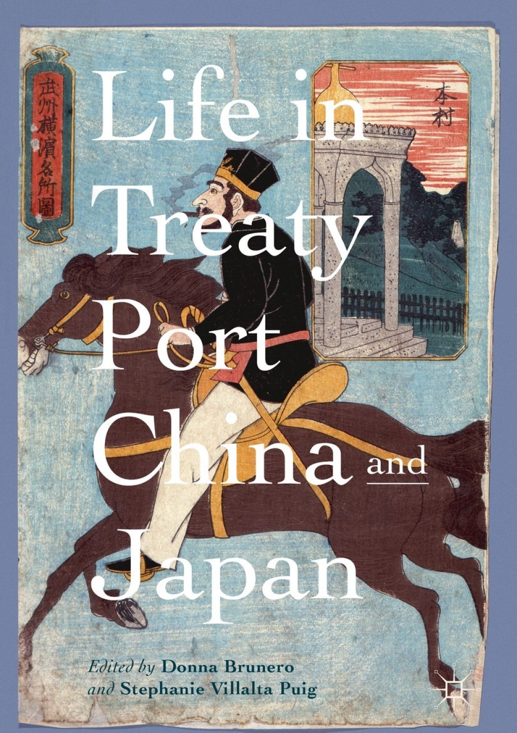 Life in Treaty Port China and Japan 
