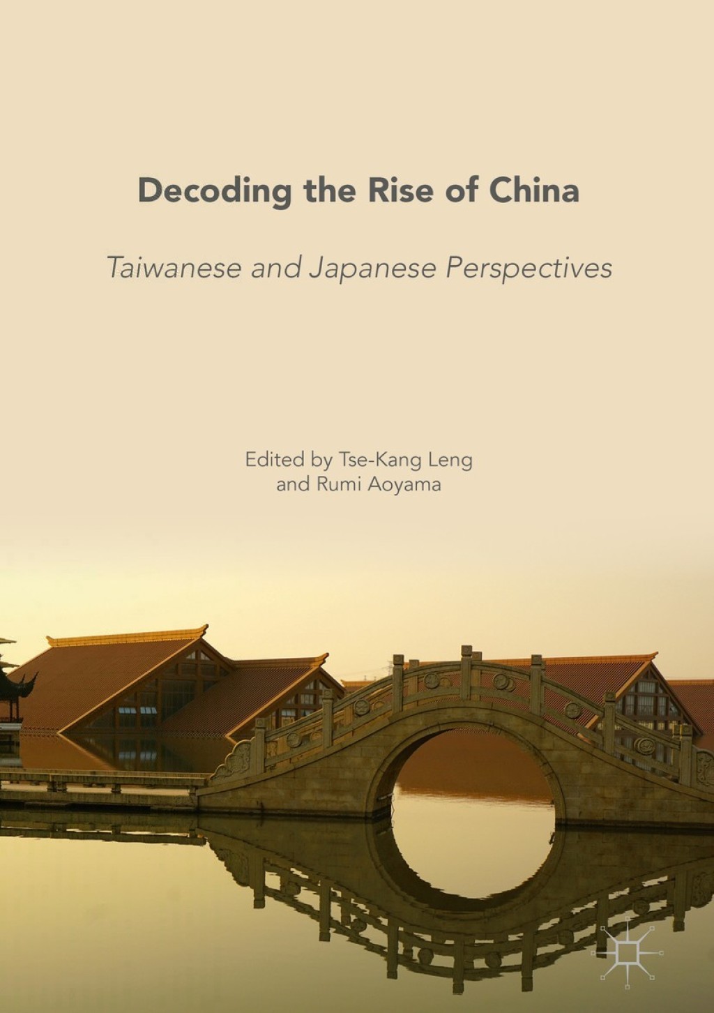 Decoding the Rise of China Taiwanese and Japanese Perspectives 
