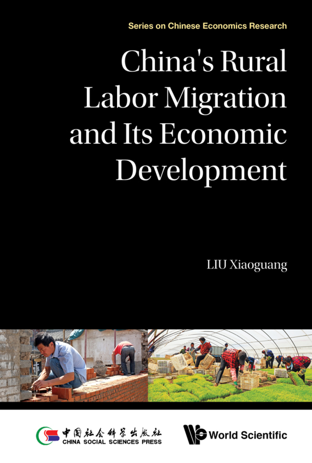 CHINA'S RURAL LABOR MIGRATION AND ITS ECONOMIC DEVELOPMENT 