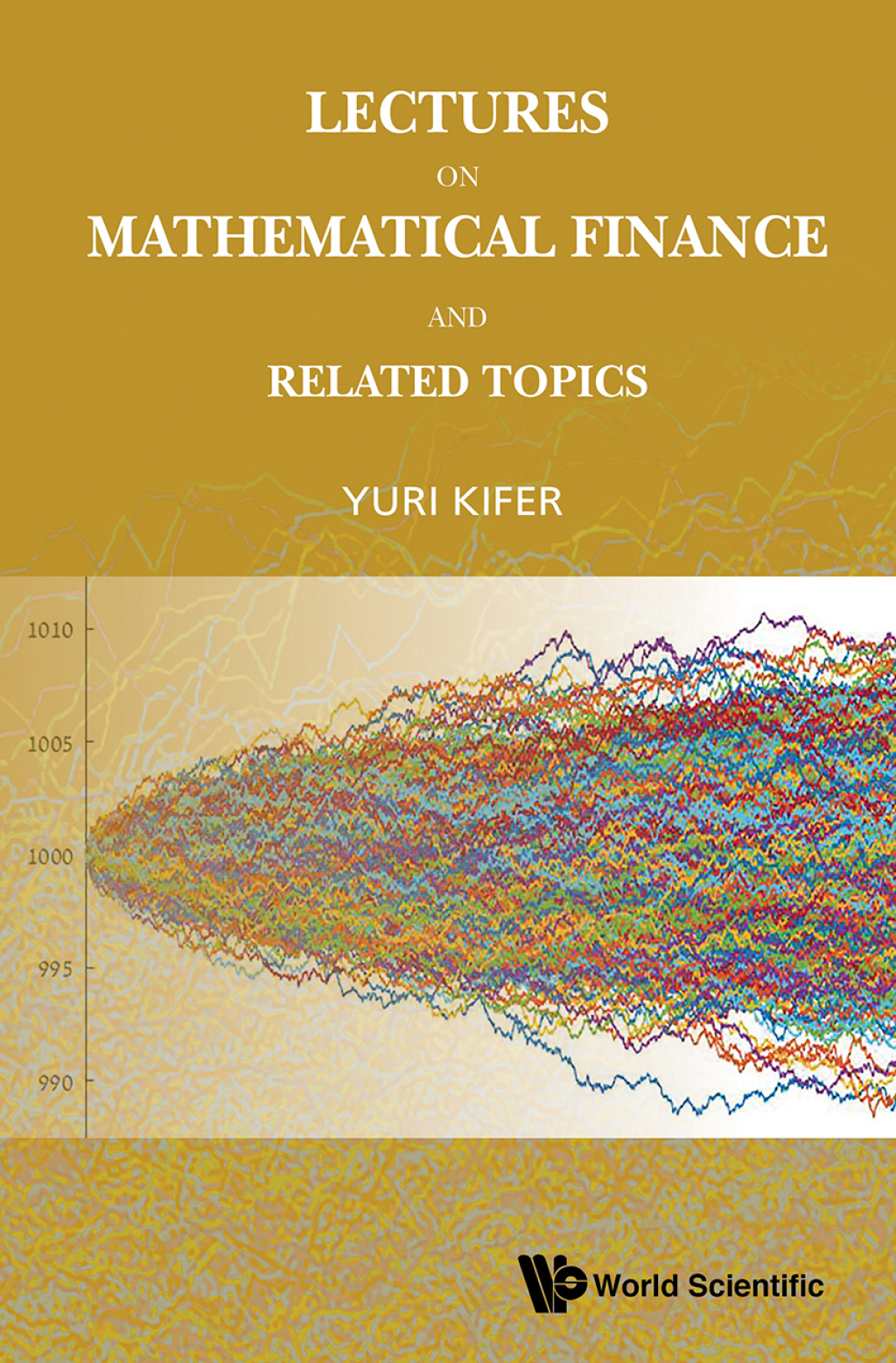 Lectures on Mathematical Finance and Related Topics 