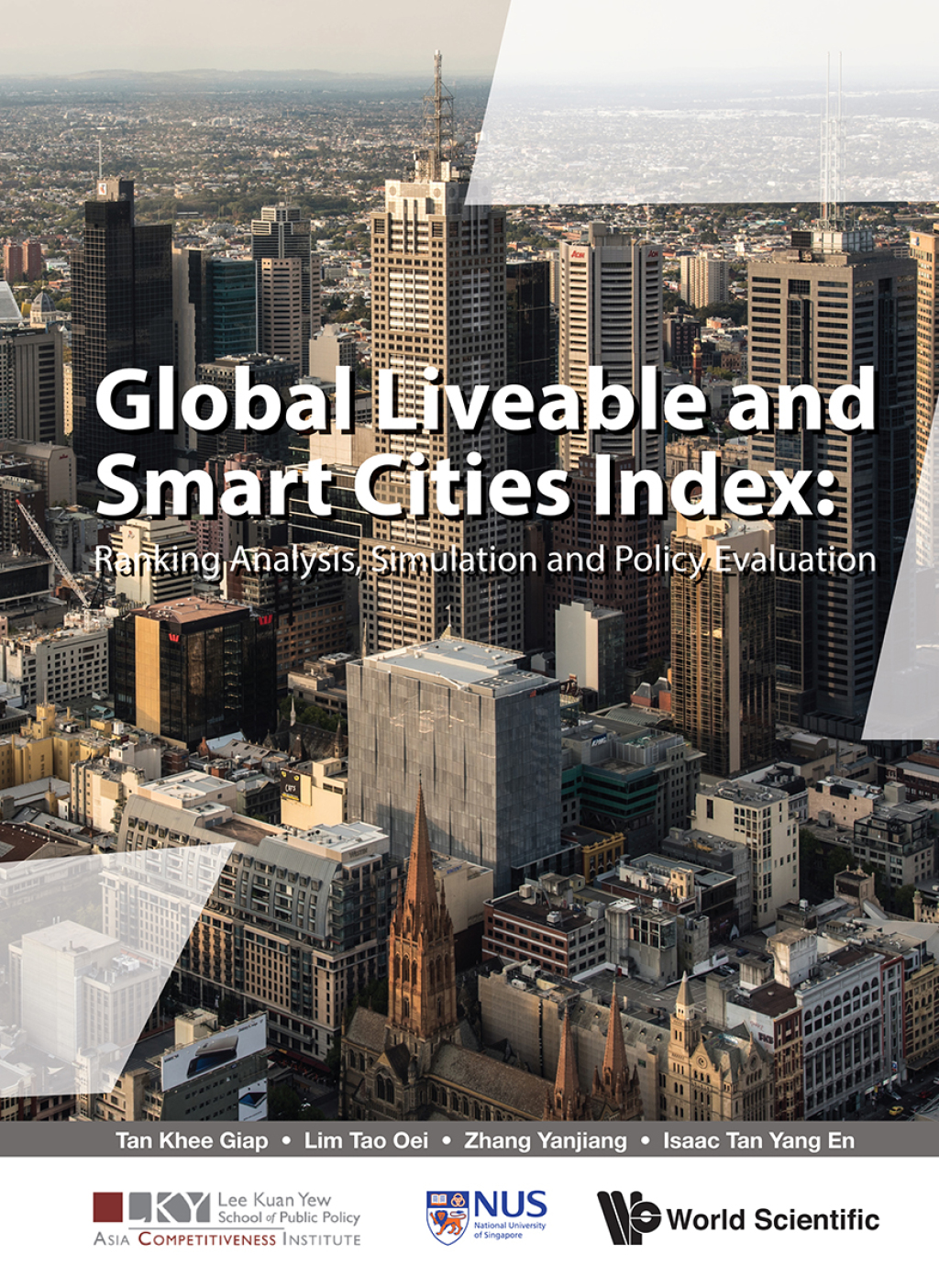 Global Liveable and Smart Cities Index: Ranking Analysis, Simulation and Policy Evaluation 