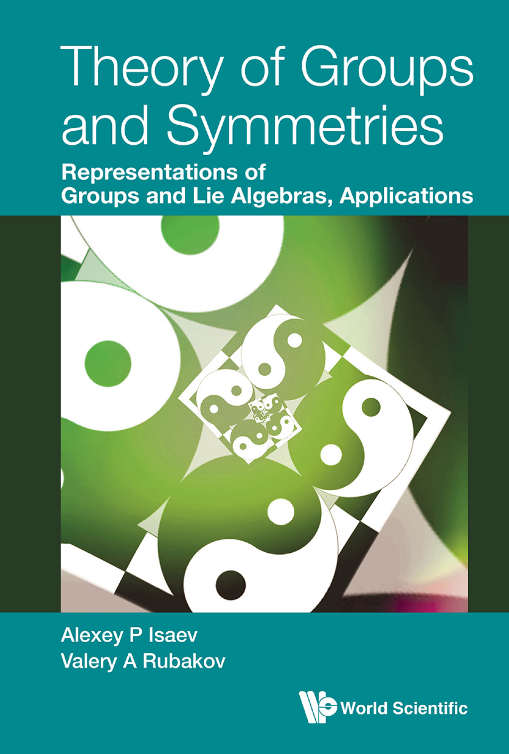 Theory of Groups and Symmetries: Representations of Groups and Lie Algebras, Applications 