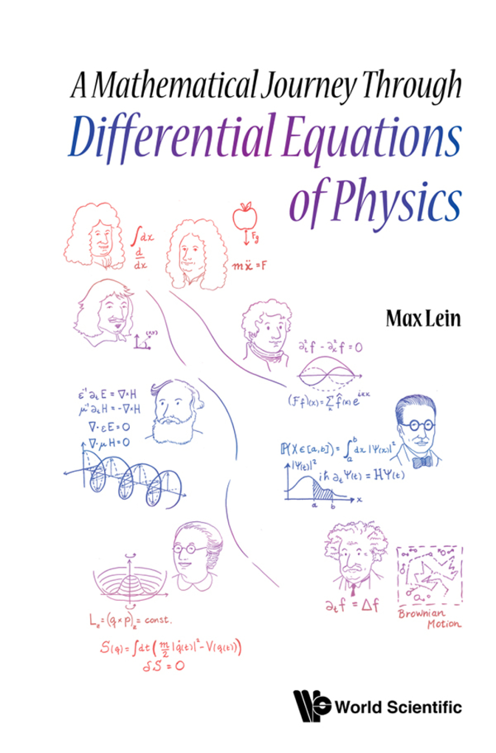 A Mathematical Journey Through Differential Equations of Physics 