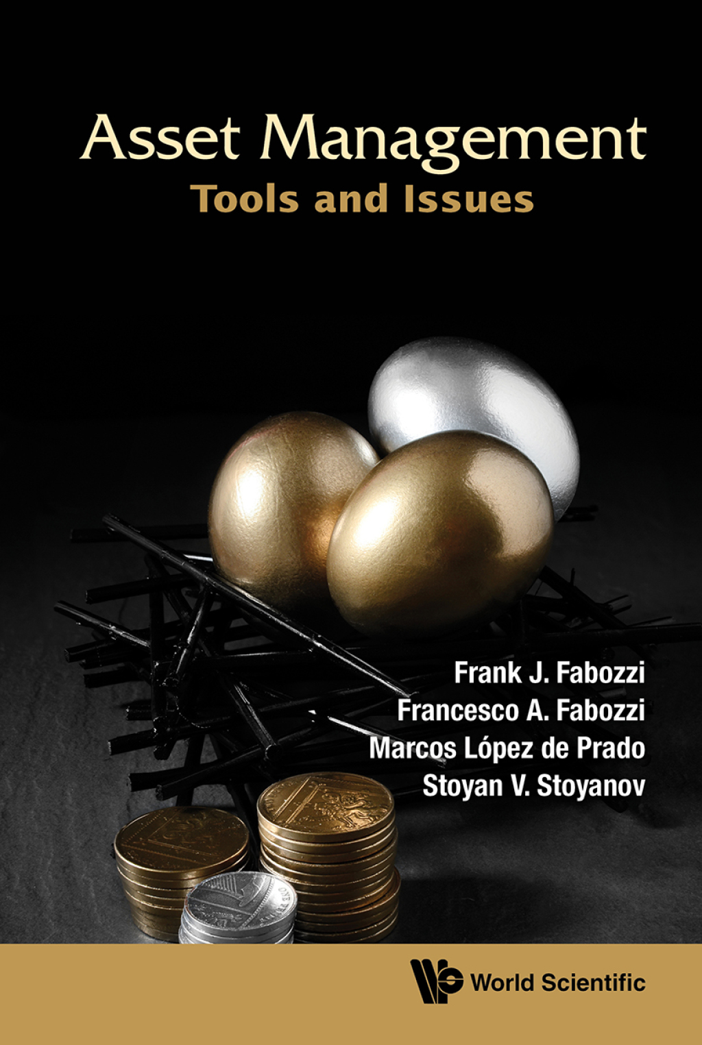 ASSET MANAGEMENT: TOOLS AND ISSUES Tools and Issues 