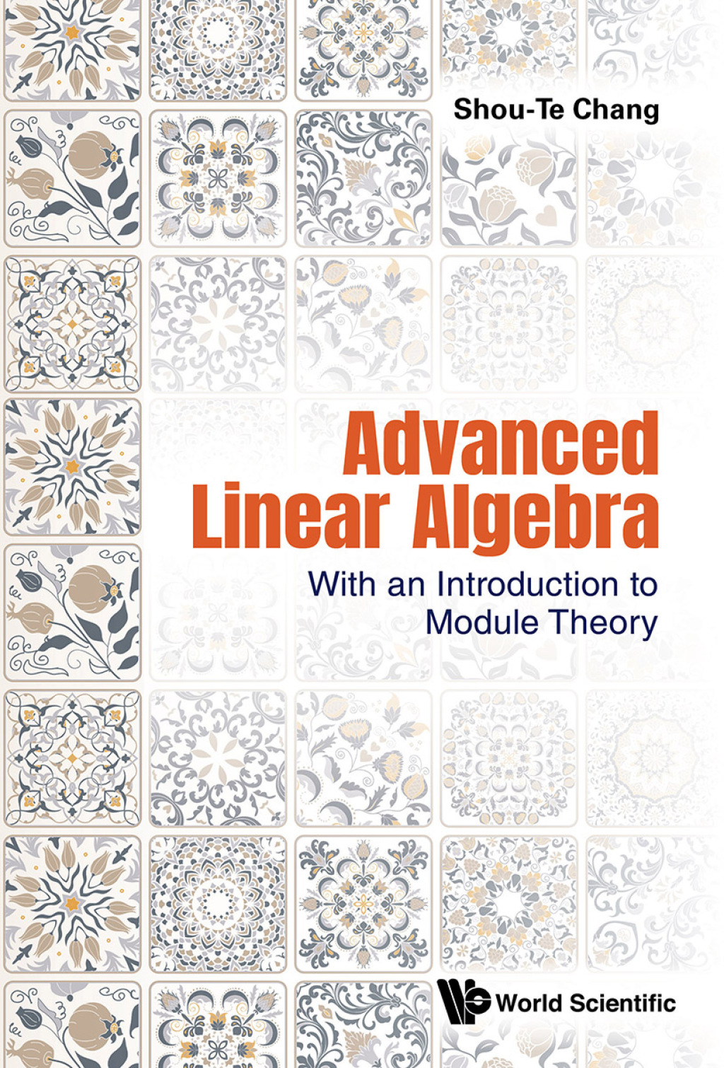 Advanced Linear Algebra: With an Introduction to Module Theory 