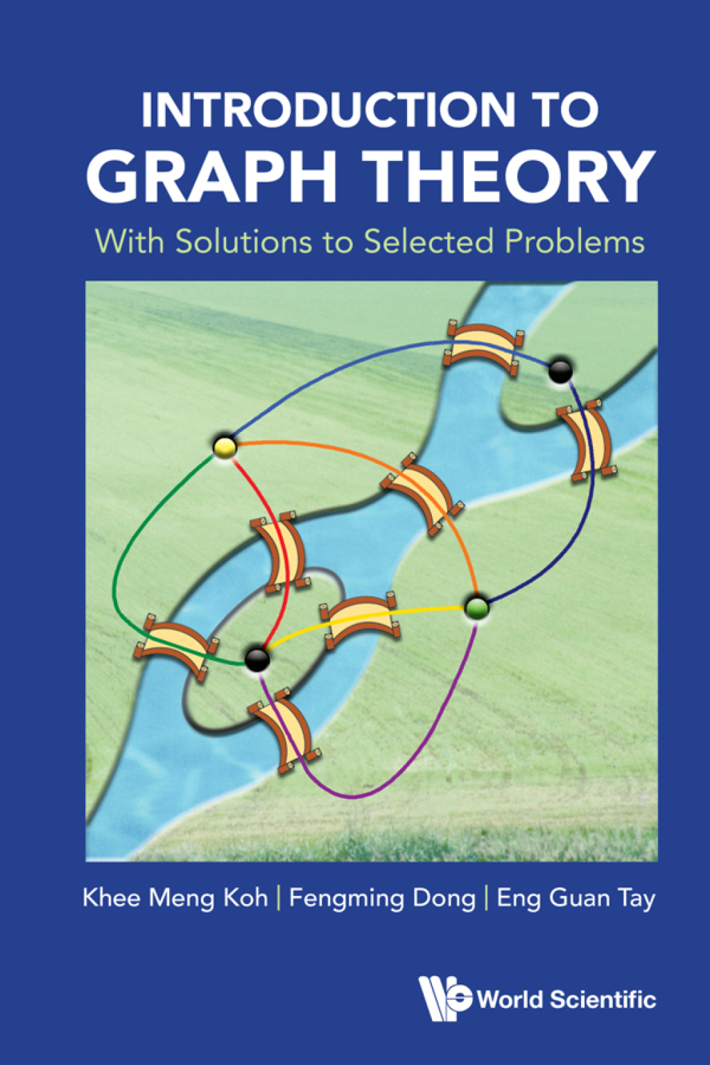 Introduction to Graph Theory: With Solutions to Selected Problems 