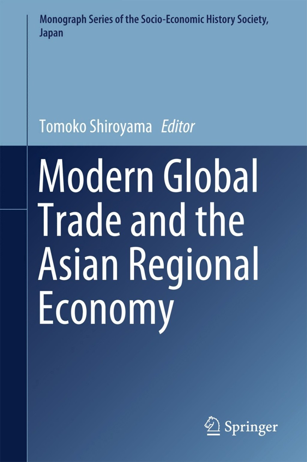 Modern Global Trade and the Asian Regional Economy 