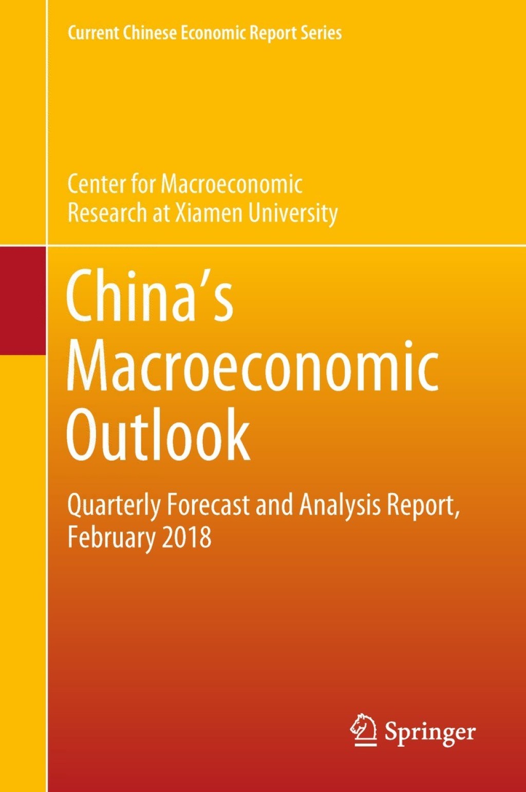 China's Macroeconomic Outlook Quarterly Forecast and Analysis Report, February 2018 