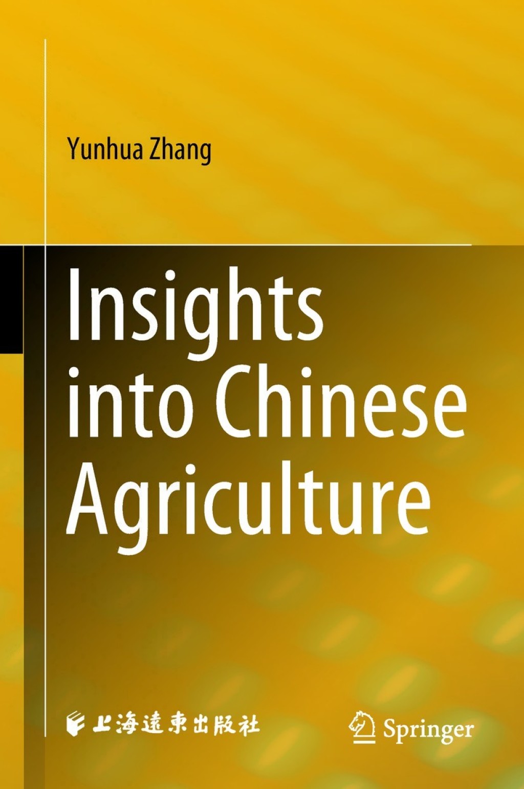 Insights into Chinese Agriculture 