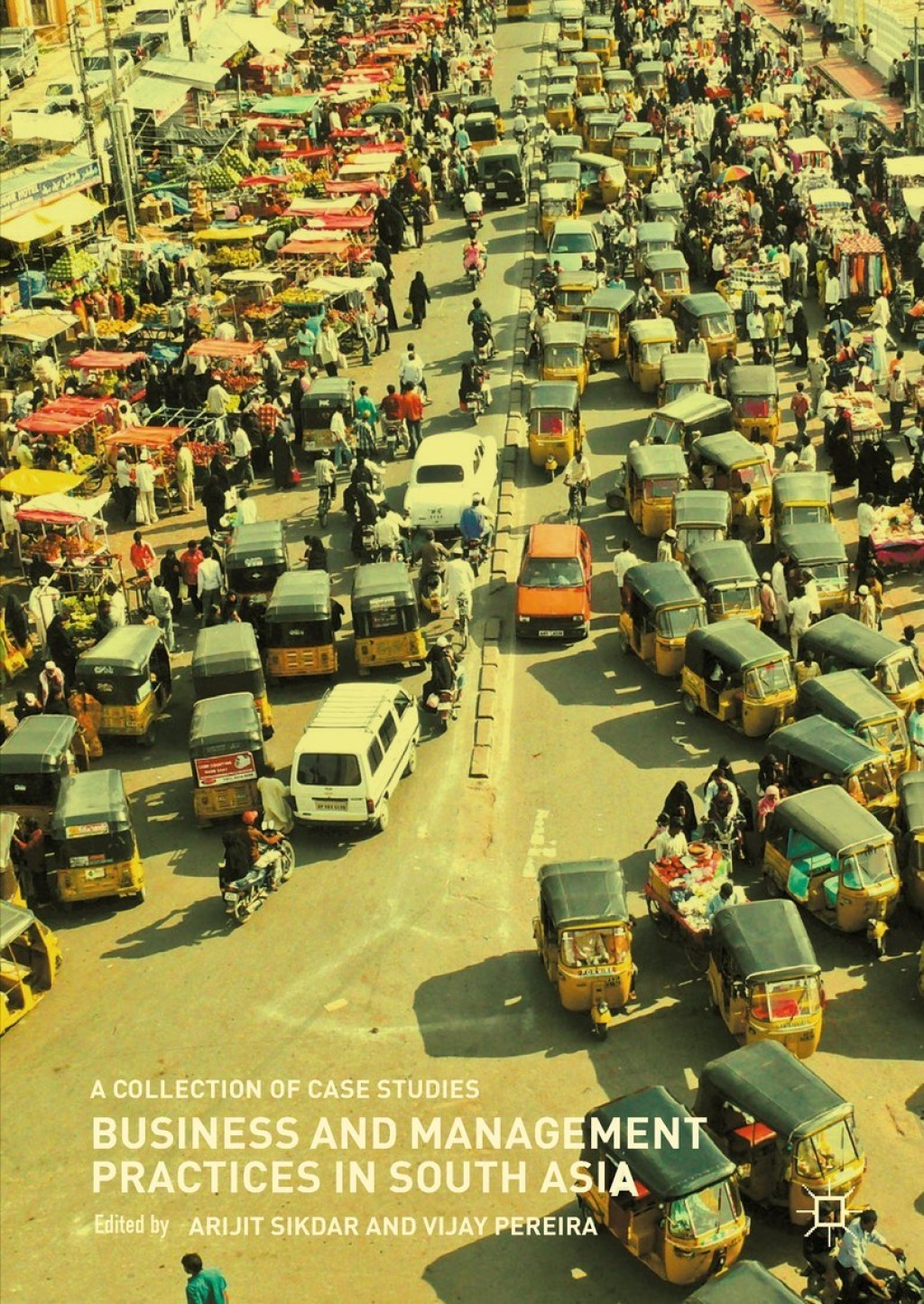 Business and Management Practices in South Asia A Collection of Case Studies 