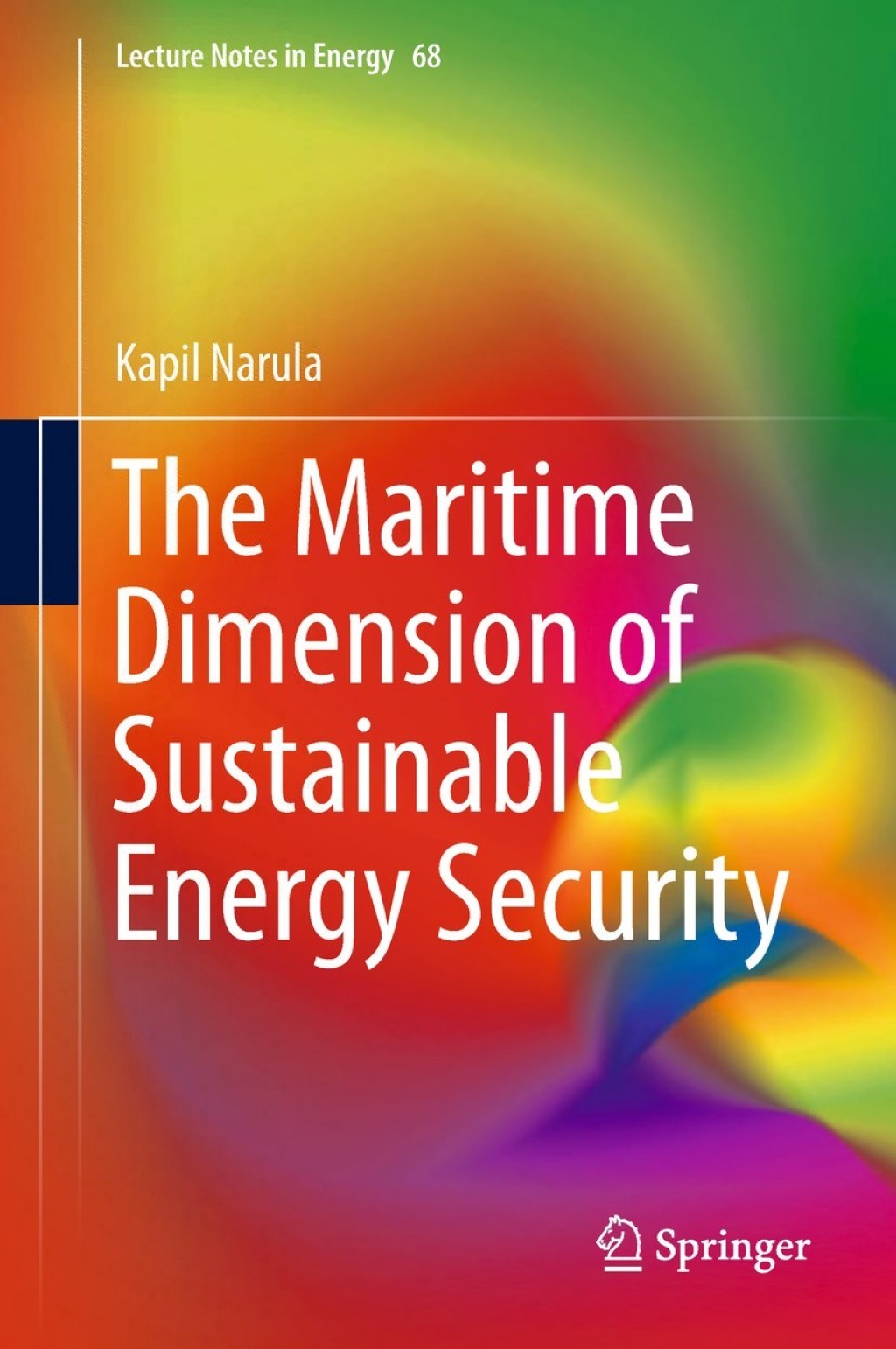 The Maritime Dimension of Sustainable Energy Security 