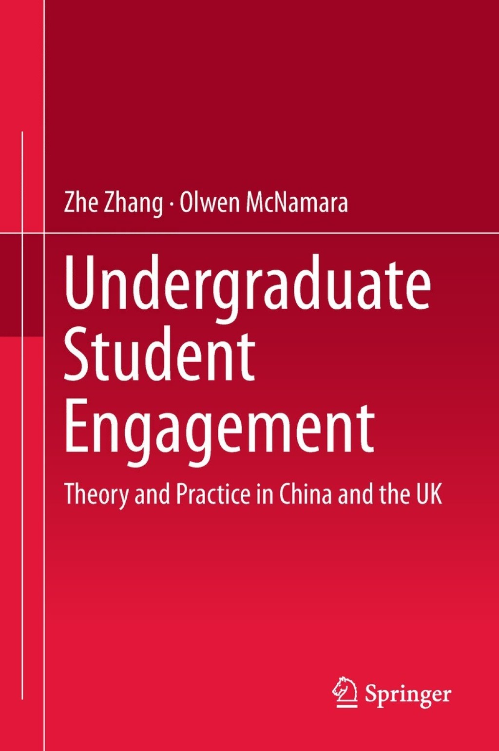 Undergraduate Student Engagement Theory and Practice in China and the UK 