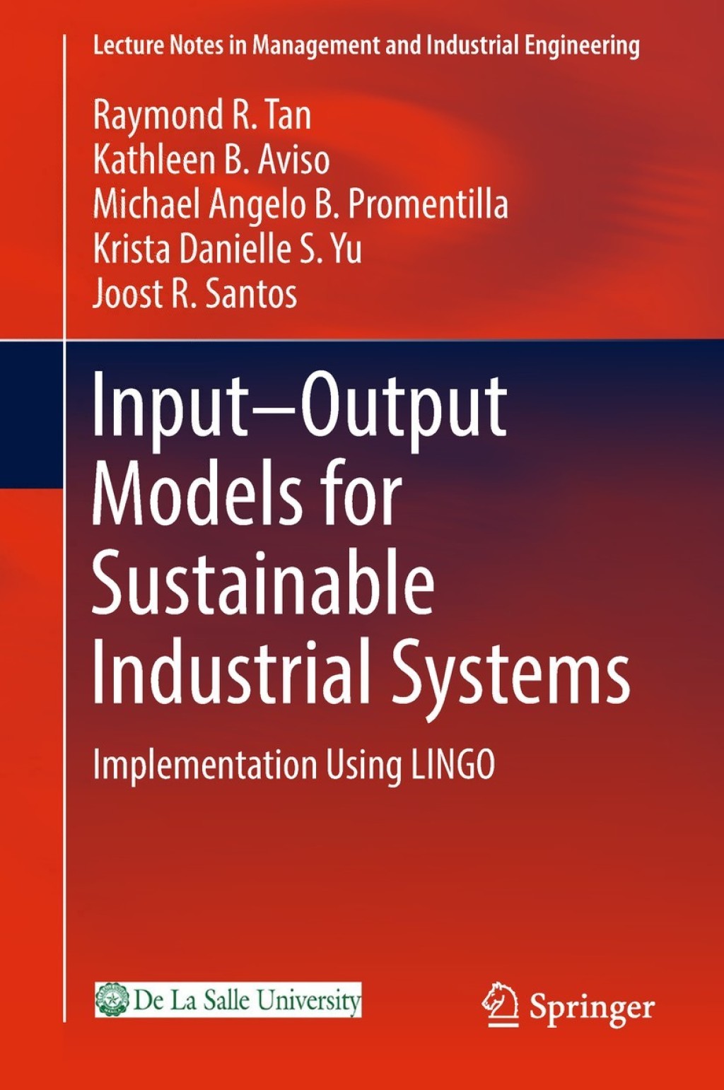 Input-Output Models for Sustainable Industrial Systems Implementation Using LINGO 