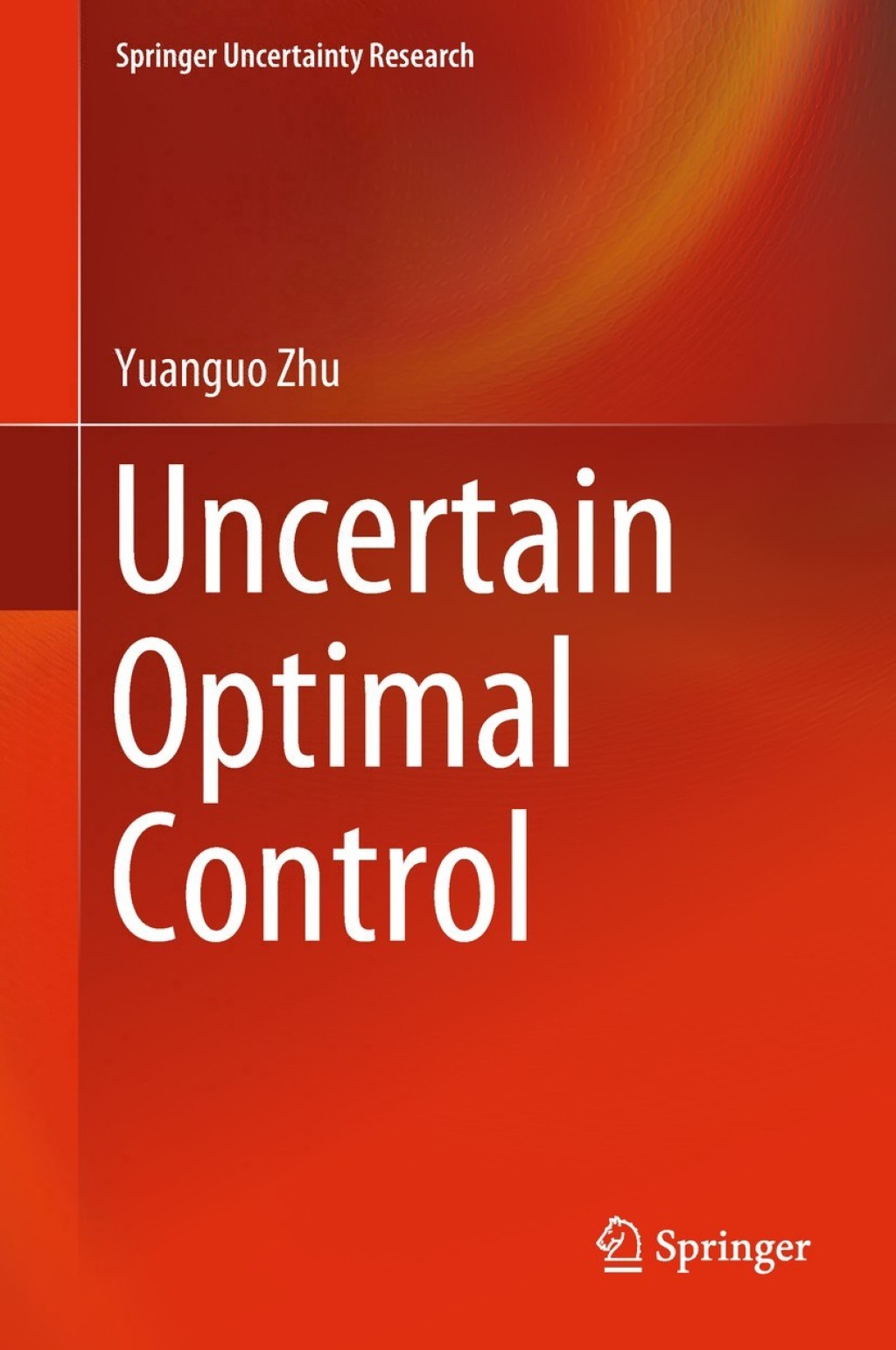 Uncertain Optimal Control 