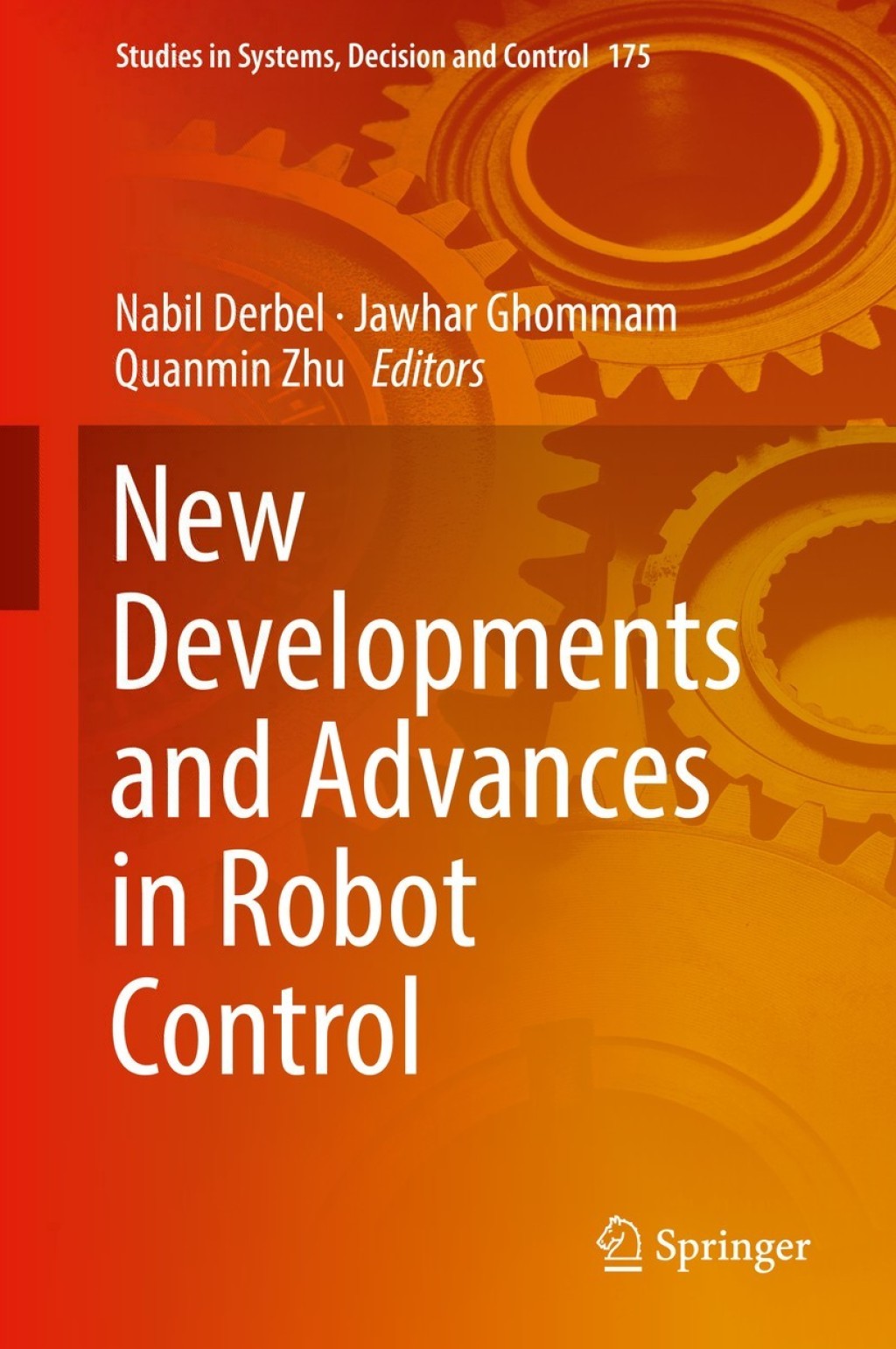 New Developments and Advances in Robot Control 