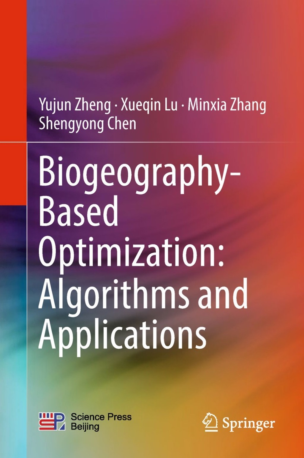 Biogeography-Based Optimization: Algorithms and Applications 
