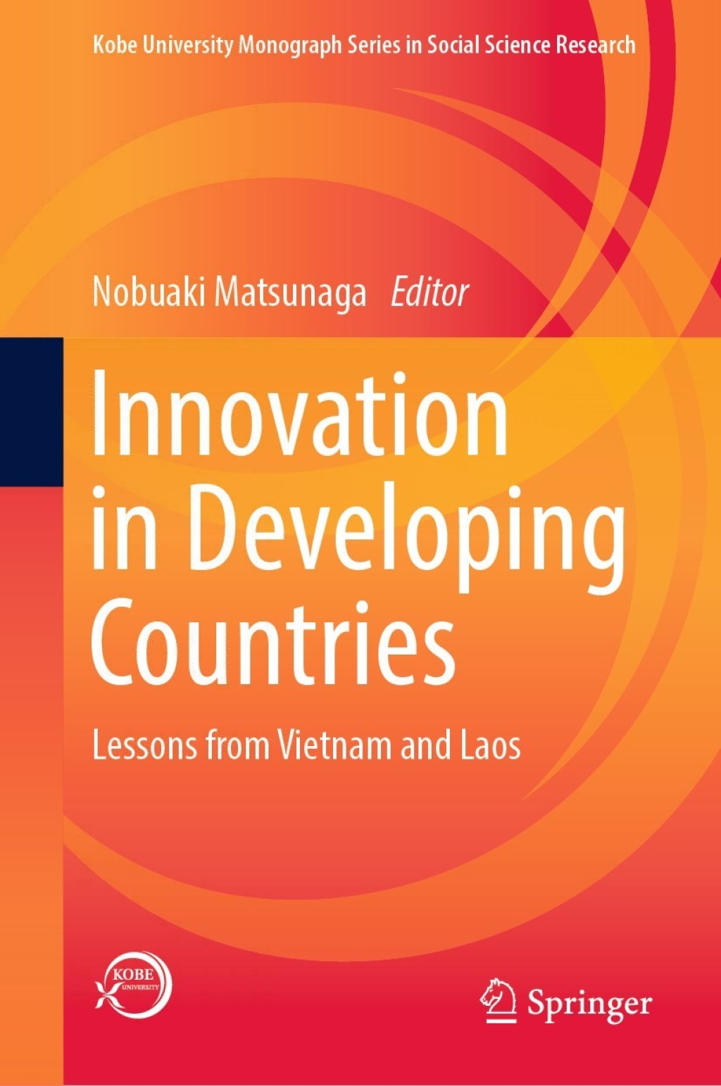 Innovation in Developing Countries Lessons from Vietnam and Laos 