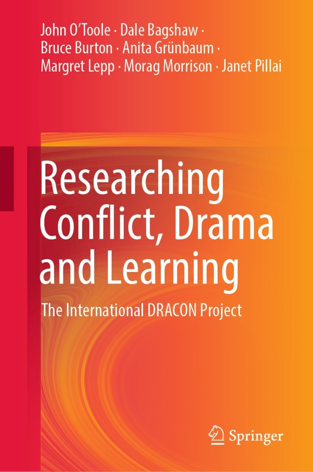 Researching Conflict, Drama and Learning The International DRACON Project 