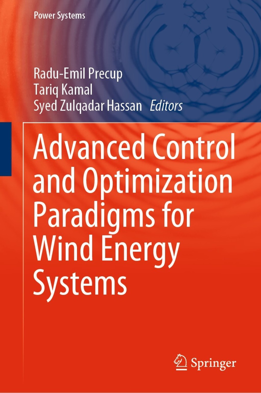 Advanced Control and Optimization Paradigms for Wind Energy Systems 