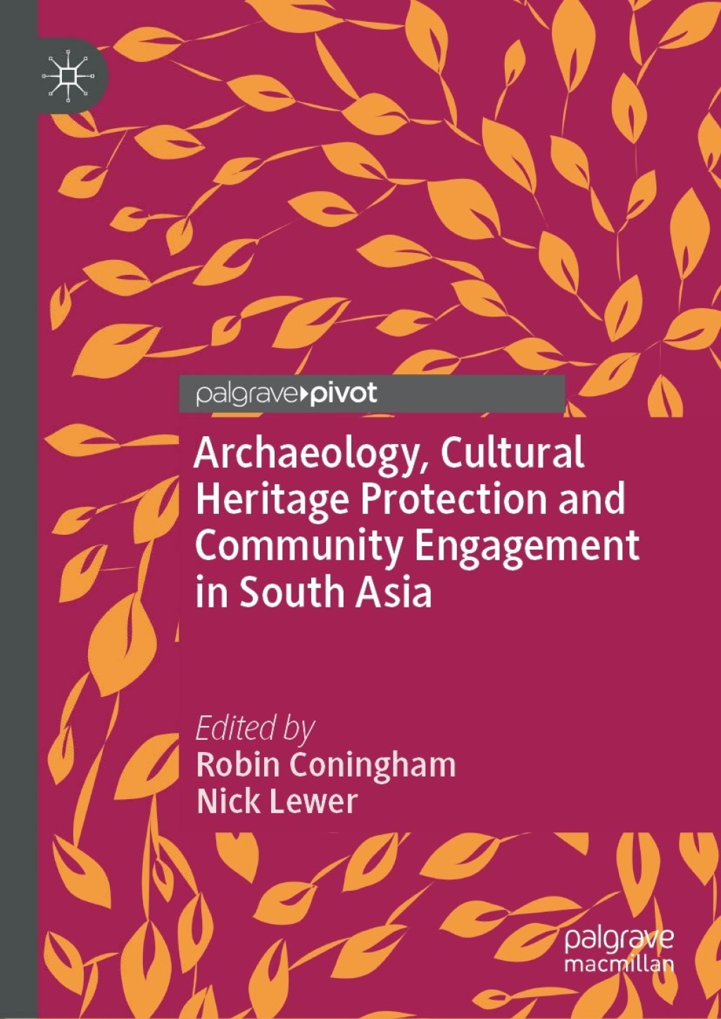 Archaeology, Cultural Heritage Protection and Community Engagement in South Asia 