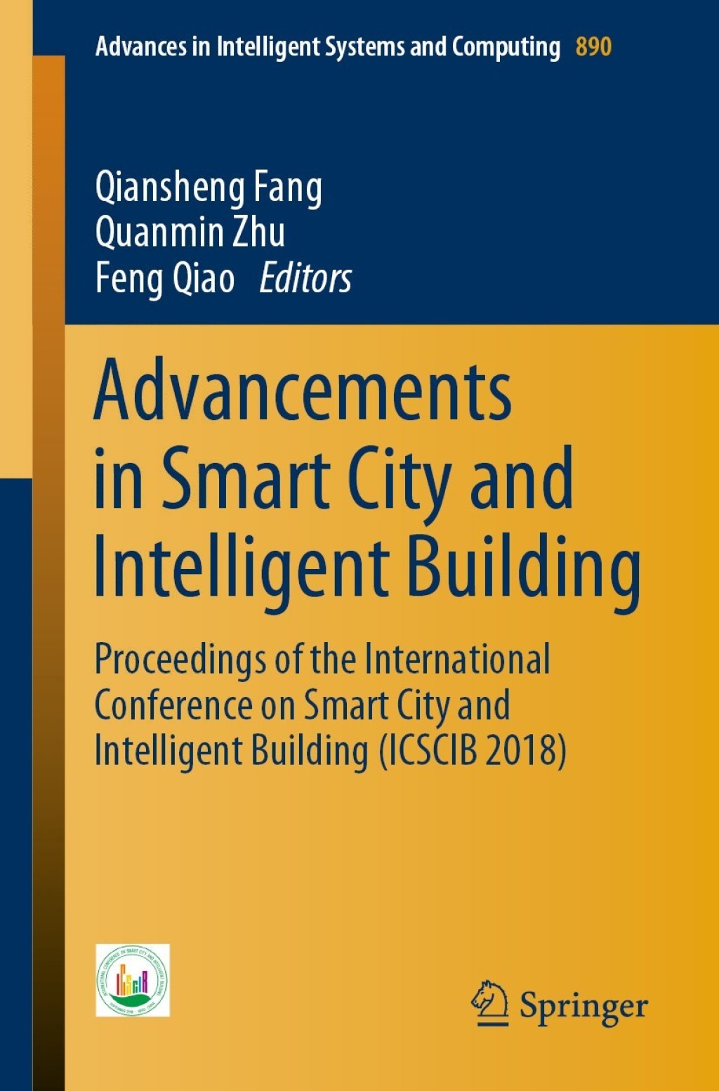 Advancements in Smart City and Intelligent Building Proceedings of the International Conference on Smart City and Intelligent Building (ICSCIB 2018) 