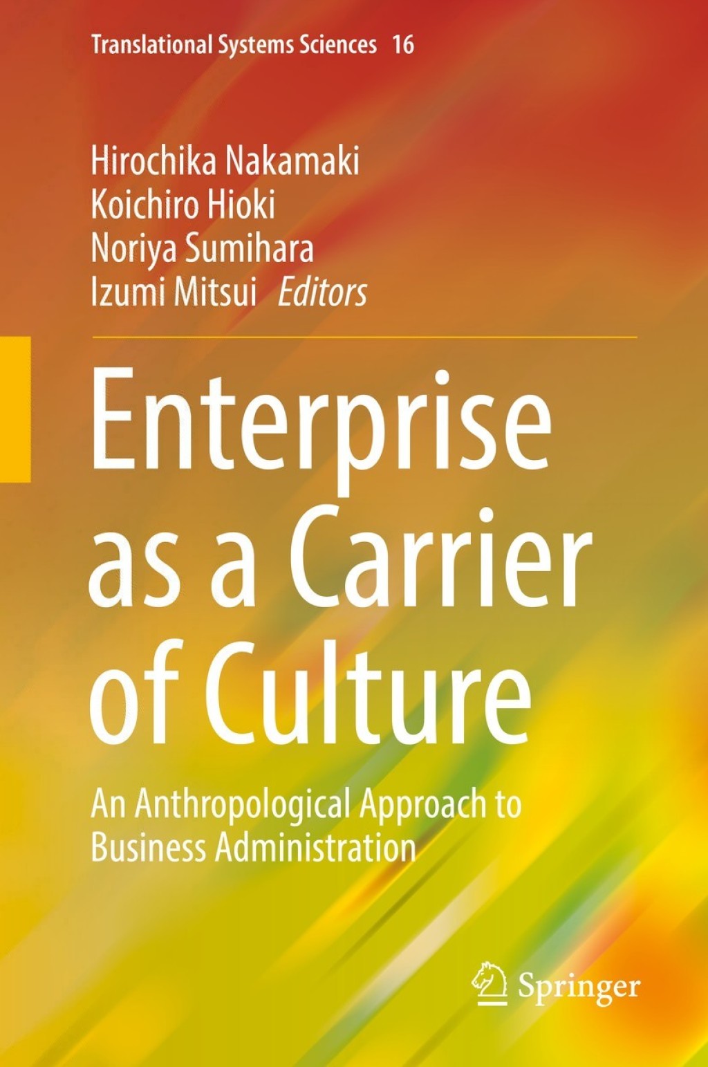 Enterprise as a Carrier of Culture An Anthropological Approach to Business Administration 